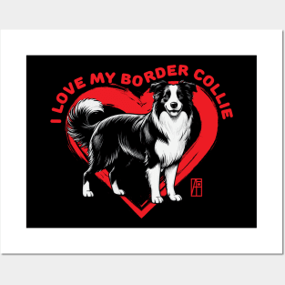 I Love My Border Collie - I Love my dog - Intelligent dog Posters and Art